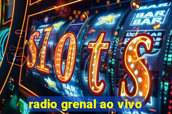 radio grenal ao vivo